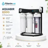 Aquabir 600G su filtri – birbaşa axın sistemi, 6 mərhələli filtrasiya, ofis və restoran üçün ideal